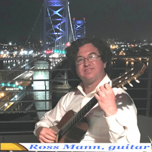 Ross Mann, guitar - Classical Guitarist in Philadelphia, Pennsylvania