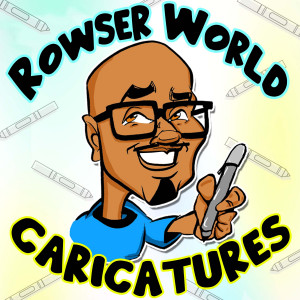 Rowser World - Caricaturist in Corpus Christi, Texas