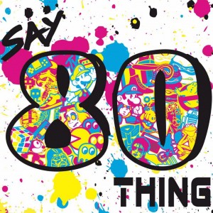 Say 80Thing - 1980s Era Entertainment in Totowa, New Jersey