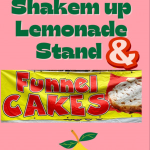 Shakeup funnel cake, and lemonade