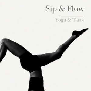 Sip & Flow, Yoga & Tarot