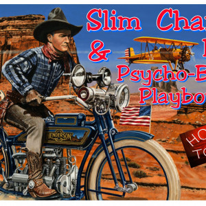 “Slim Chance & his Psychobilly Playboys”