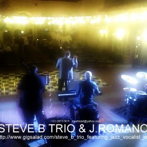 Steve B Trio Featuring Jazz Vocalist Jerry Romano - Jazz Band / Holiday Party Entertainment in San Pedro, California