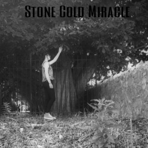 Stone Cold Miracle