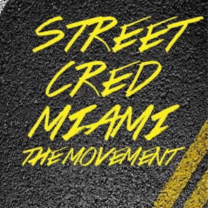 Street Cred Miami