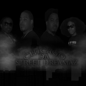 StreetDreamaz - Hip Hop Group in Chicago, Illinois
