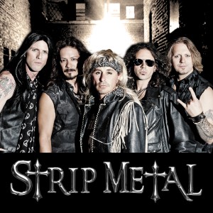 Strip Metal - Rock Band in Hollywood, California