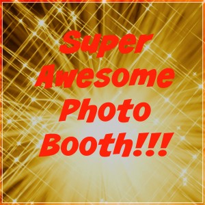 Super Awesome Photo booth
