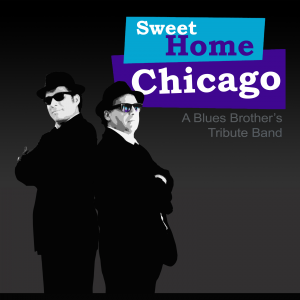 Sweet Home Chicago - Blues Brothers Tribute in Ottawa, Ontario