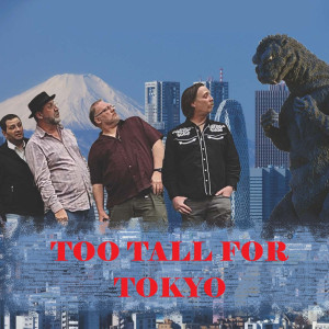 Too Tall for Tokyo