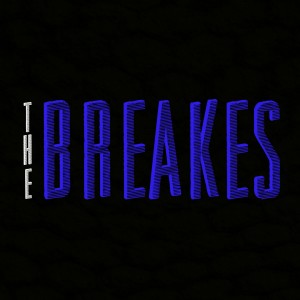 The Breakes