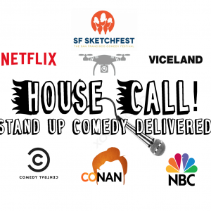 House Call!: Stand Up Comedy Delivered - Stand-Up Comedian in Oakland, California