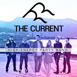 The Current - Party Band in Salt Lake City, Utah