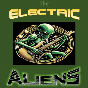 The Electric Aliens - Classic Rock Band in Helotes, Texas