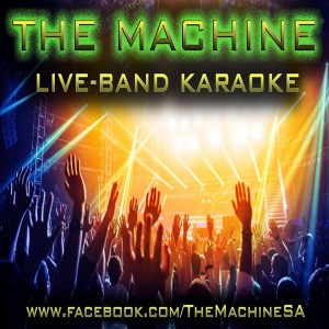 The Machine (Live-Band Karaoke) - Karaoke Band in San Antonio, Texas