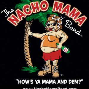 The Nacho Mama Band - Cover Band / Wedding Band in Myrtle Beach, South Carolina