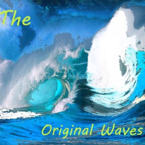 The Original Waves