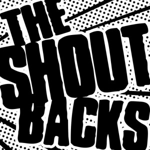 The Shoutbacks