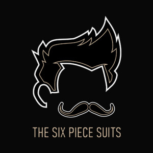 The Six Piece Suits