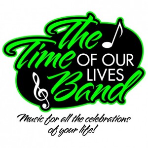 The Time Of Our Lives Band