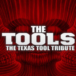 The Tools - The Texas Tool Tribute - Tribute Band in Fort Worth, Texas