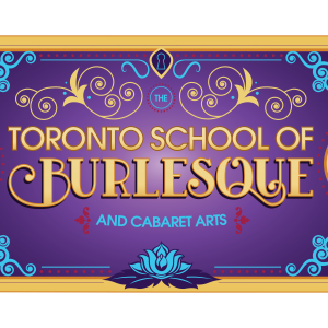 The Toronto School of Burlesque