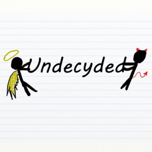 Undecyded