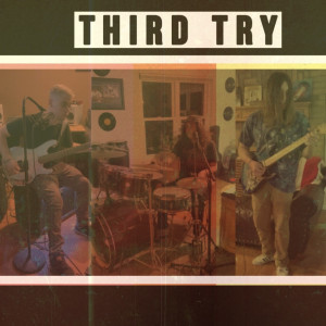 Third Try - Rock Band in Burleson, Texas