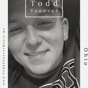 Todd Vanover - Singer/Songwriter in Frankfort, Ohio