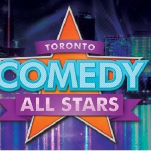 Toronto Comedy All Stars - Stand-Up Comedian in Toronto, Ontario