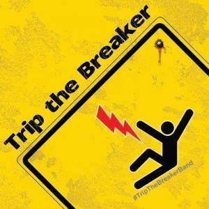 Trip The Breaker - Cover Band in Ottawa, Ontario