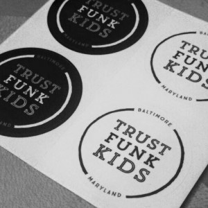 Trust Funk Kids