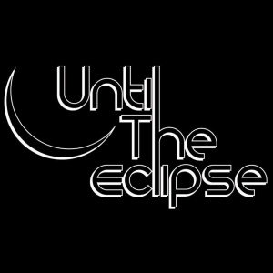 Until The Eclipse