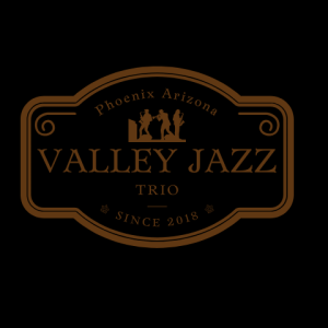 Valley Jazz Trio - Jazz Band in Phoenix, Arizona