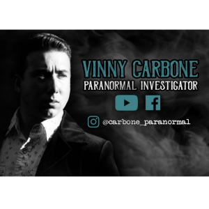 Vinny Carbone- Paranormal Investigator