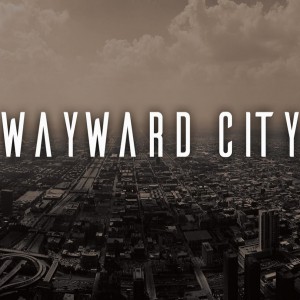 Wayward City - Alternative Band in Brooklyn, New York