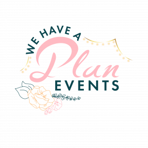 We Have A Plan Events - Wedding Planner / Wedding Services in Los Angeles, California
